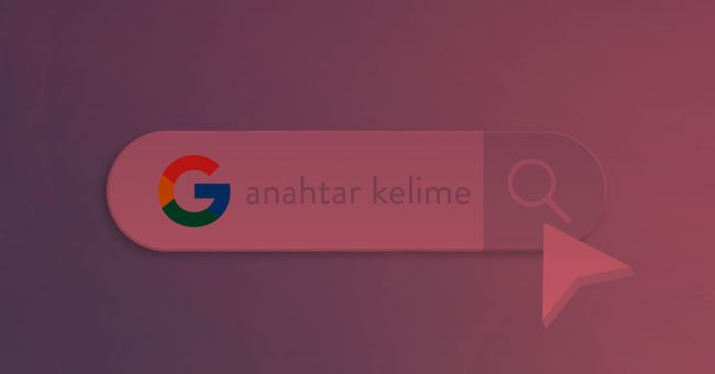 Google Aramalarında Anahtar Kelime Seçimi